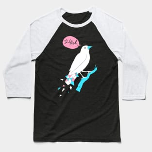 Selfish Bird Baseball T-Shirt